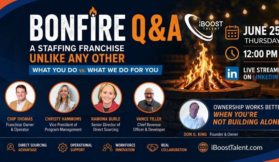 LIVE BONFIRE Q&A: What You Do vs. What We Do For You | A Staffing Franchise Unlike Any Other